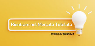 Rientrare nel Mercato Tutelato entro il 30 Gennaio
